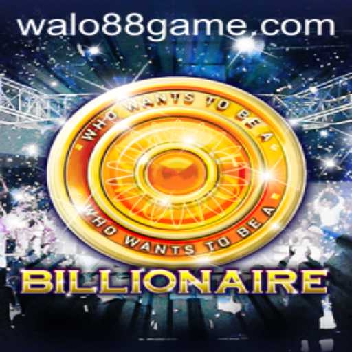 Exploring the Intriguing World of 'Billionaire' with WALO88