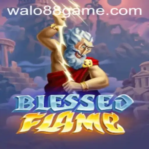 Exploring the Enchanting World of BlessedFlame - A New Gaming Sensation