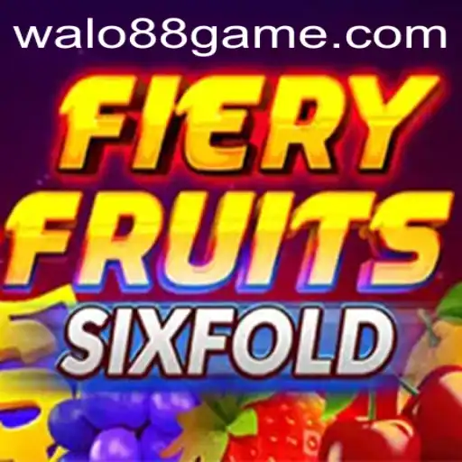 Introducing FieryFruitsSixFold: A Fresh Twist in the Gaming Universe
