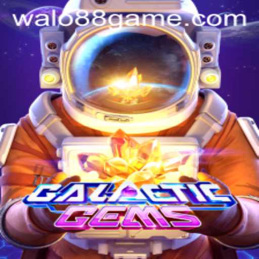 Discover the Thrilling Universe of GalacticGems with WALO88: A Comprehensive Guide