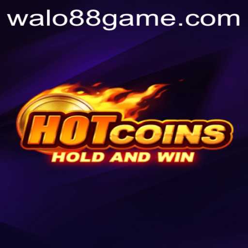 The Exciting World of HotCoins: A Comprehensive Guide to WALO88's Latest Game