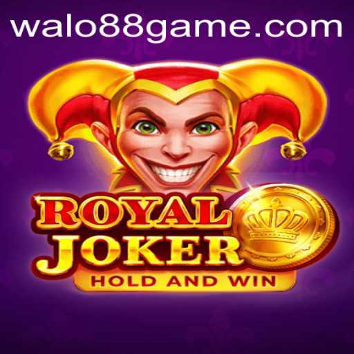 Exploring the Allure of RoyalJoker with WALO88